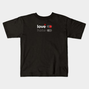 Love and Hate Kids T-Shirt